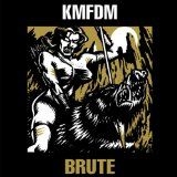 Kmfdm - Brute (Vinyl) i gruppen VINYL hos Bengans Skivbutik AB (1193712)