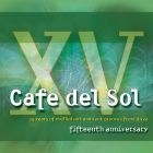 Various Artists - Café Del Sol Fifteenth Anniversary i gruppen CD hos Bengans Skivbutik AB (1193764)