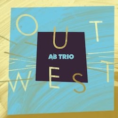 A/B Trio With Mike Murley - Out West i gruppen CD hos Bengans Skivbutik AB (1252173)