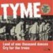 Tyme - Land Of 1000 Dances i gruppen VINYL hos Bengans Skivbutik AB (1277155)