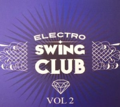 Various Artists - Electro Swing Club Vol.2