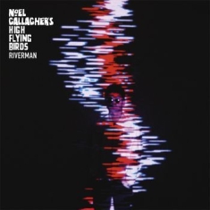 Noel Gallagher's High Flying Birds - Riverman