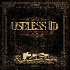 Useless Id - Lost Broken Bones