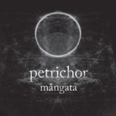 Petrichor - Mångata