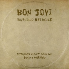 Bon Jovi - Burning Bridges