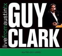 Clark Guy - Live From Austin Tx i gruppen CD hos Bengans Skivbutik AB (1531841)