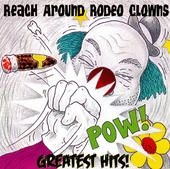 Reach Around Rodeo Clowns - Greatest Hits i gruppen CD hos Bengans Skivbutik AB (1533014)