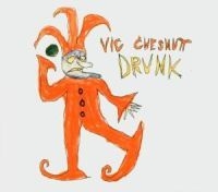 Chesnutt Vic - Drunk i gruppen VI TIPSER / Julegavetips CD hos Bengans Skivbutik AB (1548026)