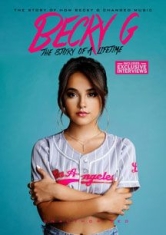 Becky G - Story Of A Lifetime