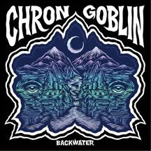 Chron Goblin - Backwater