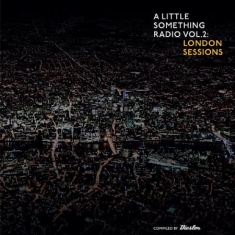 Various Artists - A Little Something Radio 2:London S