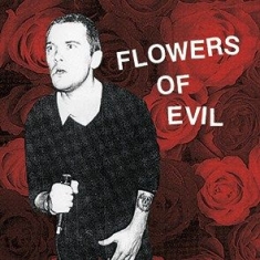 Flowers Of Evil - Flowers Of Evil i gruppen VINYL hos Bengans Skivbutik AB (1702215)