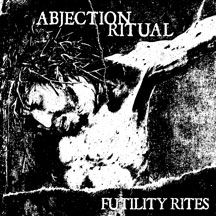 Abjection Ritual - Futility Ries i gruppen CD hos Bengans Skivbutik AB (1705190)