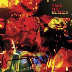 Silence The - Hark The Silence i gruppen VINYL hos Bengans Skivbutik AB (1710208)