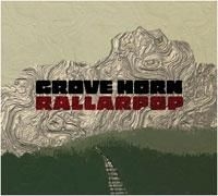 Grove Horn - Rallarpop i gruppen CD hos Bengans Skivbutik AB (1710344)