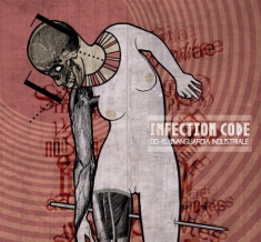 Infection Code - 00:15 L'avanguardia Industriale