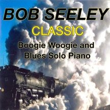 Seeley Bob - Classic Boogie-Woogie i gruppen CD hos Bengans Skivbutik AB (1733927)