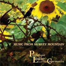 Professor Louie & The Crowmatix - Music From Hurley Mountain i gruppen CD hos Bengans Skivbutik AB (1733948)