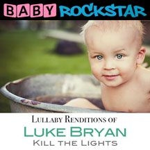 Baby Rockstar - Luke Bryan Kill The Lights: Lullaby i gruppen CD hos Bengans Skivbutik AB (1733999)