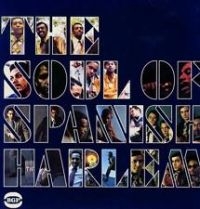 Various Artists - Soul Of Spanish Harlem