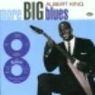 King Albert - More Big Blues i gruppen CD hos Bengans Skivbutik AB (1810976)