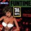 Tall Boys - Funtime i gruppen CD hos Bengans Skivbutik AB (1811526)