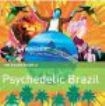 Various Artists - Rough Guide To Psychedelic Brazil * i gruppen CD hos Bengans Skivbutik AB (1812683)