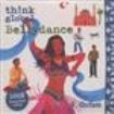 Various Artists - Think Global: Bellydance i gruppen CD hos Bengans Skivbutik AB (1813811)