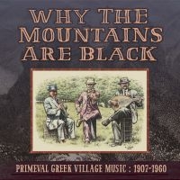 Various Artists - Why The Mountains Are Black