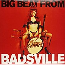 Cramps - Big Beat From Badsville