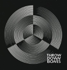 Throw Down Bones - Throw Down Bones