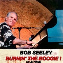 Seeley Bob - Burnin' The Boogie i gruppen CD hos Bengans Skivbutik AB (1818091)