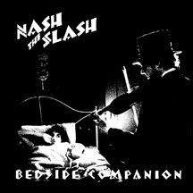 Nash The Slash - Bedside Companion i gruppen VINYL hos Bengans Skivbutik AB (1818100)