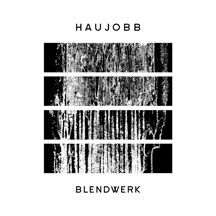 Haujobb - Blendwerk i gruppen VINYL hos Bengans Skivbutik AB (1818115)