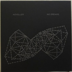 Noveller - No Dreams