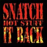 Snatch It Back - Hot Stuff i gruppen CD hos Bengans Skivbutik AB (1840634)