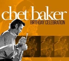 Baker Chet - Birthday Celebration i gruppen CD hos Bengans Skivbutik AB (1868368)