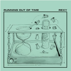 Rexy - Running Out Of Time