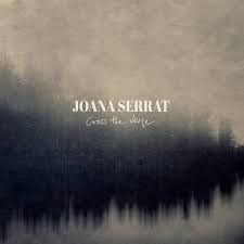 Joana Serrat - Cross The Verge i gruppen CD hos Bengans Skivbutik AB (1889294)