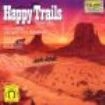 Cincinnati Pops Orch/Kunzel - Happy Trails i gruppen CD hos Bengans Skivbutik AB (1901846)