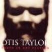 Taylor Otis - Truth Is Not Fiction i gruppen CD hos Bengans Skivbutik AB (1902291)