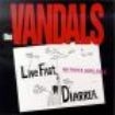 Vandals  The - Live Fast, Diarrhea i gruppen CD hos Bengans Skivbutik AB (1902603)