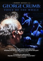 Crumb George - George Crumb:  Voice Of The Whale i gruppen DVD & BLU-RAY hos Bengans Skivbutik AB (1907103)