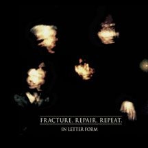 In Letter Form - Fracture. Repair. Repeat i gruppen CD hos Bengans Skivbutik AB (1907133)