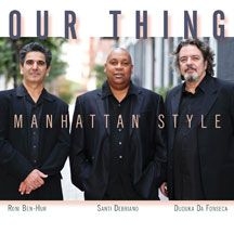 Our Thing - Manhattan Style i gruppen CD hos Bengans Skivbutik AB (1907143)