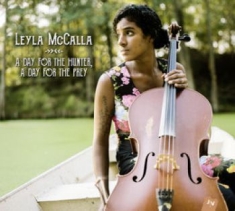 Leyla Mccalla - A Day For The Hunter, A Day For The