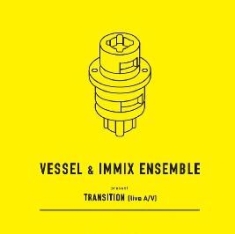 Vessel & Immix Ensemble - Transistion i gruppen VINYL hos Bengans Skivbutik AB (1912551)