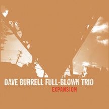 Burrell Dave (Full-Blown Trio) - Expansion i gruppen CD hos Bengans Skivbutik AB (1916408)