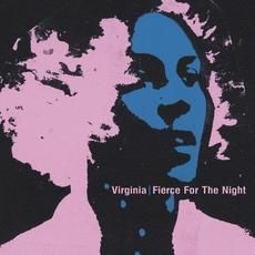 Virginia - Fierce For The Night