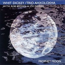 Dickey Whit (Trio) - Prophet Moon i gruppen CD hos Bengans Skivbutik AB (1916533)